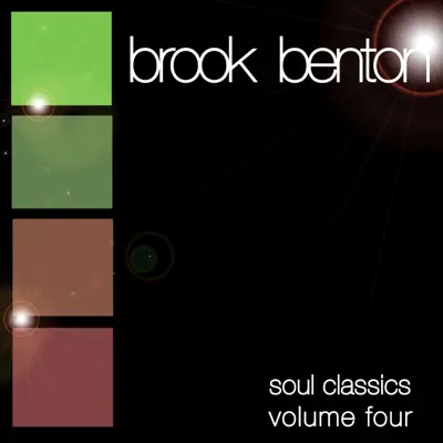 Soul Classics, Vol. 4 - Brook Benton