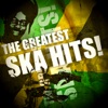 The Greatest Ska Hits!