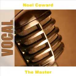 The Master - Noël Coward