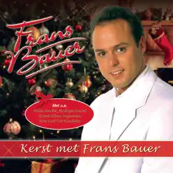 Kerst met Frans Bauer - Frans Bauer Kerst met Frans Bauer - Frans Bauer