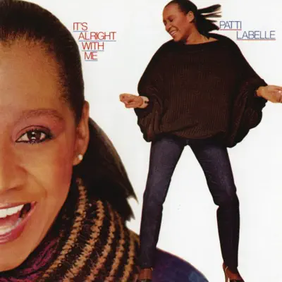 It's Alright With Me - Patti LaBelle