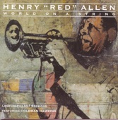 Henry "Red" Allen - Love Is Just Around the Corner