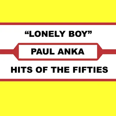 Lonely Boy - Single - Paul Anka