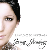 Las Flores de Mi Esperanza (Salvaora Edición Especial) - Joana Jiménez