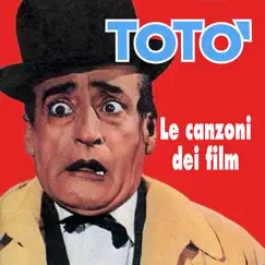 Totò le canzoni dei film by Totò album reviews, ratings, credits