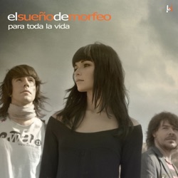El Sueño de Morfeo - Para Toda la Vida