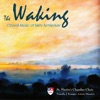 The Waking: Choral Music of Terry Schlenker
