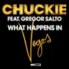 What Happens In Vegas (feat. Gregor Salto) [Radio Edit] song lyrics