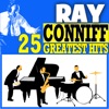 Ray Conniff 25 Greatest Hits