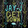 Stream & download The Get Down - Single