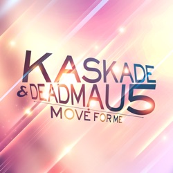 Kaskade - Move for Me (Radio Edit)