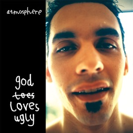 Atmosphere: Godlovesugly