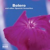 Bolero and Other Spanish Favourites