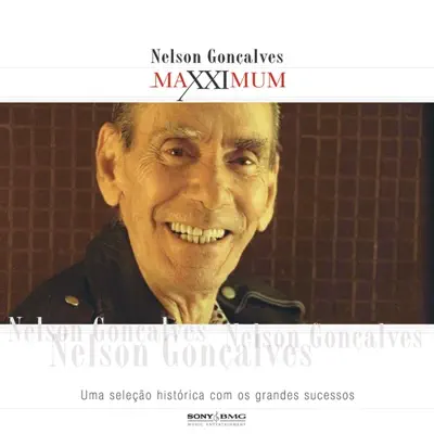 Maxximum: Nelson Gonçalves - Nelson Gonçalves