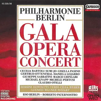 Philharmonie Berlin: Gala Opera Concert by Cecilia Bartoli, Roberto Paternostro, Rundfunk-Sinfonieorchester Berlin, Gisella Pasino, Wolfgang Meyer, Marco Chingari, Michele Pertusi, Gertrud Ottenthal, Rene Forest, Giuseppe Sabbatini, Daniela Lojarro, Erling Moldrup, Sumi Jo, Michael Knapp & Claudio Otelli album reviews, ratings, credits