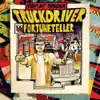 Truck Driver Fortune Teller - EP album lyrics, reviews, download