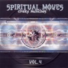 Spiritual Moves Vol. 4 - Crazy Munches