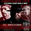 Watch Dem (Murderer) [feat. Snoop Dogg & Mims] song lyrics