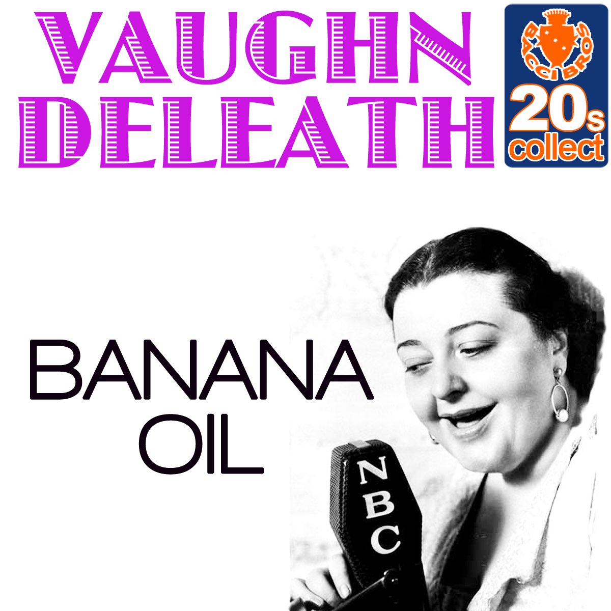 ‎Banana Oil (Remastered) - Single by Vaughn Deleath on Apple Music