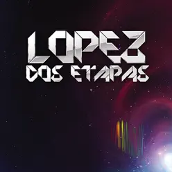 Dos Etapas - Lopez Dos Etapas - Lopez
