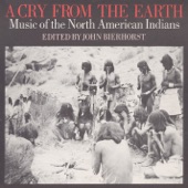 Cry from the Earth: Music of the North American Indians artwork