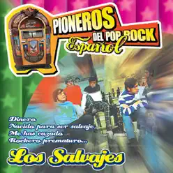 Los Pioneros del Pop Rock Español - Los Salvajes