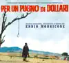 Per un pugno di dollari (A Fistful of Dollars) [Original Motion Picture Soundtrack] album lyrics, reviews, download