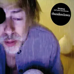 The Thunderclown - Momus The Thunderclown - Momus