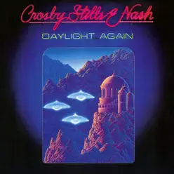 Daylight Again (Deluxe Version) - Crosby, Stills & Nash