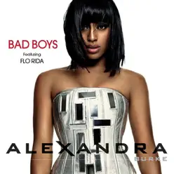 Bad Boys (feat.Flo Rida) - Single - Alexandra Burke