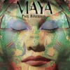 Maya, 2007