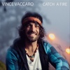 Catch a Fire - Single