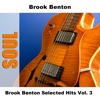 Brook Benton Selected Hits Vol. 3