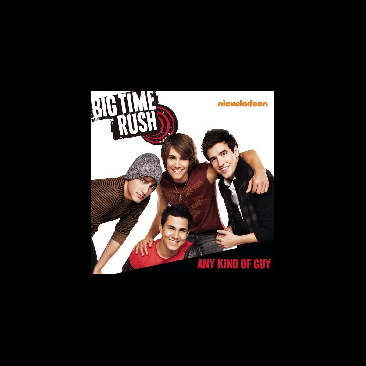 ‎Any Kind of Guy - Single by Big Time Rush on Apple Music