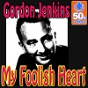 My Foolish Heart (Remastered) - Single