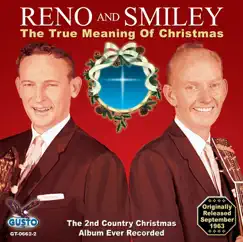 The True Meaning of Christmas by Reno & Smiley album reviews, ratings, credits