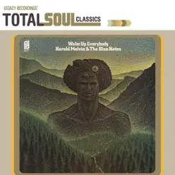 Total Soul Classics: Wake Up Everybody - Harold Melvin & The Blue Notes