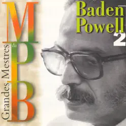 Grandes Mestres da MPB, Vol. 2 - Baden Powell