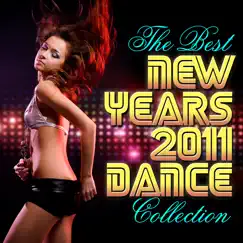 The Best New Years 2011 Dance Collection by Various Artists album reviews, ratings, credits