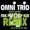 Rollin' Heights (Foul Play Remix) / Nu Grooves '94 (Deep Blue Remix) - Single