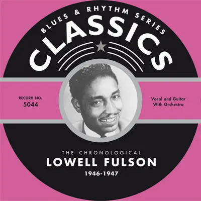 1946-1947 - Lowell Fulson 1946-1947 - Lowell Fulson
