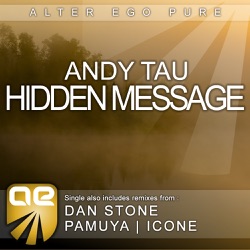 Andy Tau - Hidden Message (Dan Stone Remix)