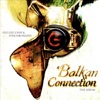 Balkan Connection - The Album