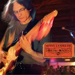 Grant Street (Live) - Sonny Landreth