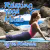 Relaxing Yoga Music By the Riverside (Nature Sounds and Music) - Single album lyrics, reviews, download