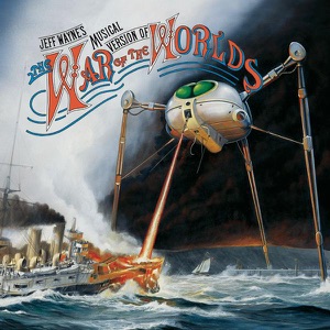 Jeff Wayne's Musical Version of the War of the Worlds