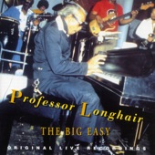 Big Easy Strut: The Essential Professor Longhair