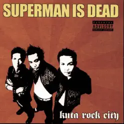 Kuta Rock City - Superman Is Dead