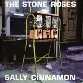 The Stone Roses - Sally Cinnamon (12" Single Mix)