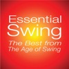Essential Swing: The Best From The Age Of Swing
